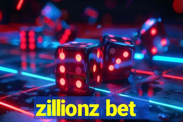 zillionz bet